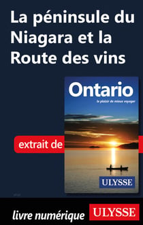 La péninsule du Niagara et la Route des vins