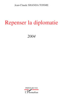 Repenser la diplomatie - 2004