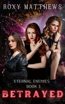Betrayed - Eternal Enemies