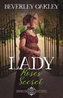 Lady Rose's Secret - Daring Charades, #3