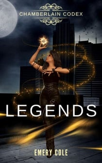 Legends - Chamberlain Codex, #3