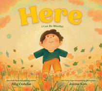 Here - I Can Be Mindful