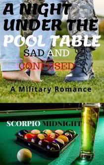 A Night Under the Pool Table Sad and Confused