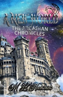 A New World - The Arcadian Chronicles