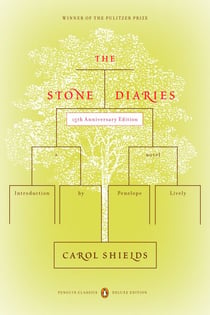 The Stone Diaries - Pulitzer Prize Winner (Penguin Classics Deluxe Edition)