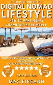 Digital Nomad Lifestyle - Financial Freedom Series, #3