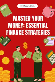 Master Your Money: Essential Finance Strategies