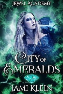 City of Emeralds - Jewel Academy, #3