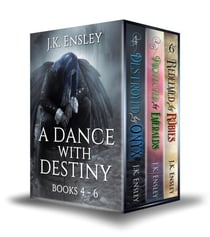A Dance with Destiny: Boxed Set: Books 4 thru 6 - A Dance with Destiny: Box Set, #2