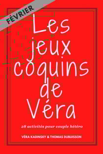 Les jeux coquins de Véra (février) - Les jeux coquins de Véra, #2