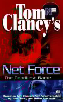 Tom Clancy's Net Force: The Deadliest Game - Net Force 02