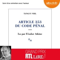 Article 353 du code pénal - Suivi d'un entretien avec l'auteur