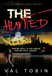 The Hunted - Storm Lake Stories, #2