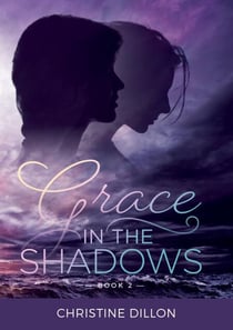 Grace in the Shadows - Grace, #2