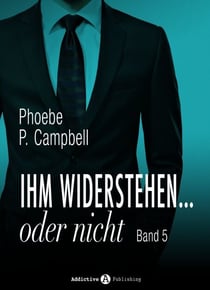 Ihm widerstehen ... oder nicht - 5