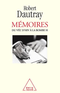 Mémoires - Du Vél d’Hiv à la bombe H