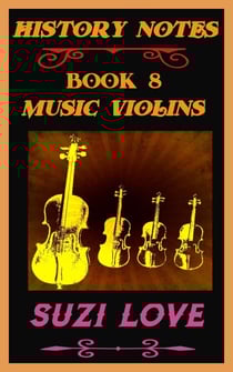 Music Violins: History Notes Book 8 - History Notes, #8