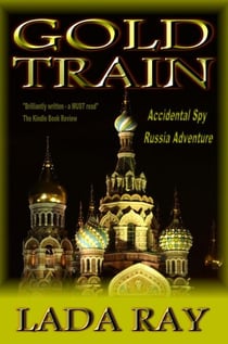 Gold Train - Accidental Spy Adventures, #2