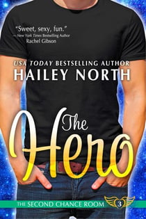 The Hero - The Second Chance Room, #3
