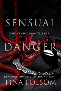 Sensual Danger - Venice Vampyr, #4
