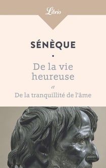De la vie heureuse   De la tranquillité de lâme