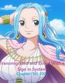 Transmigrated and Exiled With a Sign in System Chapter: 101-200 - Transmigrated and Exiled With a Sign in System, #2