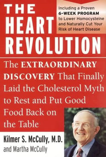 The Heart Revolution - The Extraordinary Discovery That Finally Laid the Cholesterol Myth to Rest