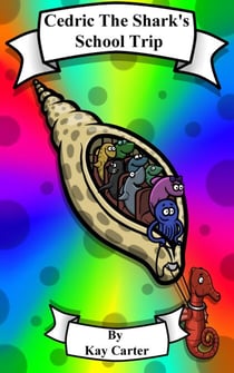 Cedric The Shark's School Trip - Bedtime Stories For Children, #6