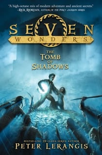 Seven Wonders Book 3: The Tomb of Shadows