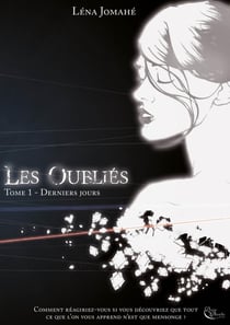 Derniers Jours - Les Oubliés, T1