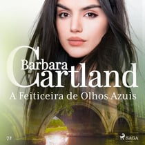 A Feiticeira de Olhos Azuis (A Eterna Coleção de Barbara Cartland 72)