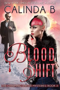 Blood Shift - The Charming Shifter Mysteries, #3