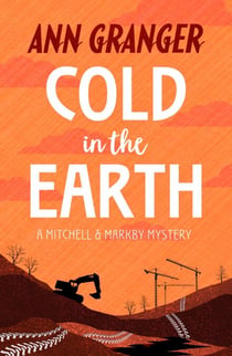 Cold in the Earth (Mitchell & Markby 3) - An English village murder mystery of wit and suspense