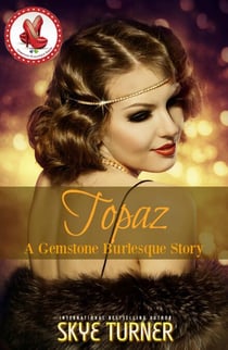 Topaz - Gemstone Burlesque