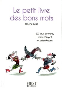 Le petit livre de - des bons mots