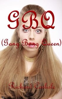 GBQ (Gang Bang Queen) - GBQ, #1