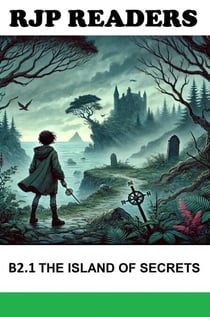 B2.2 The Island of Secrets - RJP READERS