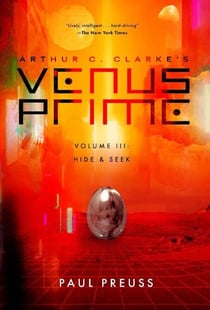 Arthur C. Clarke's Venus Prime 3—Hide and Seek - Venus Prime, #3