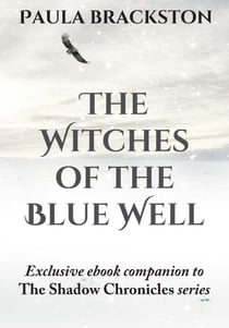 The Witches of the Blue Well - Thoughts on Writing The Winter Witch
