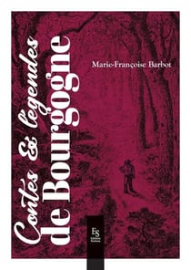 Contes et légendes de Bourgogne