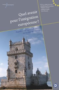 Quel avenir pour l’intégration européenne?
