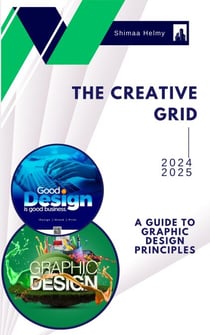 The Creative Grid a Guide to Graphic Design Principles