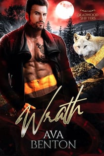 Wrath - Deadwood Shifters, #2
