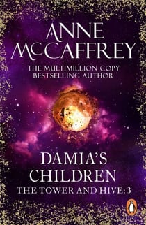 Damia's Children - an engrossing, entrancing and epic fantasy from one of the most influential fantasy and SF novelists of her generation