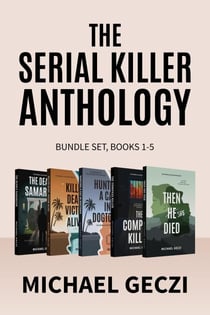 The Serial Killer Anthology, Bundle Set - The Serial Killer Anthology, #6
