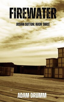 Firewater - Josiah Sutton, #3