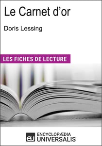 Le carnet d'or de Doris Lessing - "Les Fiches de Lecture d'Universalis