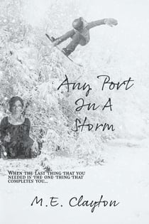 Any Port in A Storm - The Storm Series, #3