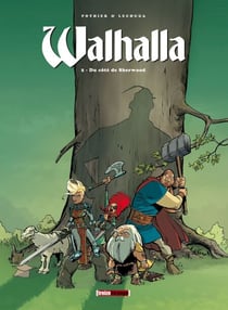 Walhalla - Tome 02 - Du côté de Sherwood