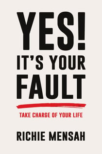 Yes! It's Your Fault